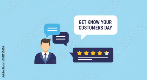 Businessman engaging with customers on get to know your customers day with chat bubbles and rating stars