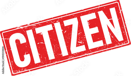 Distressed Red Citizen Text in a Rectangular Rubber Stamp Impression Isolated on White