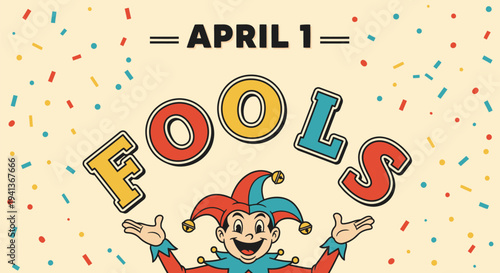 Colorful jester celebrates april fools' day with confetti and festive text
