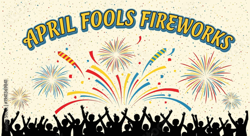 Vibrant fireworks exploding in colorful display with cheering crowd on april fools' day celebration