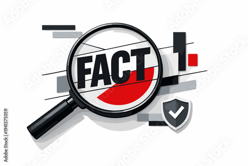 Black and white magnifying glass positioned at an angle with enlarged bold ?FACT? typographic block inside the lens, intersected by thin black lines and a red