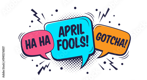 Colorful comic speech bubbles with april fools' day phrases on white background with dynamic effects