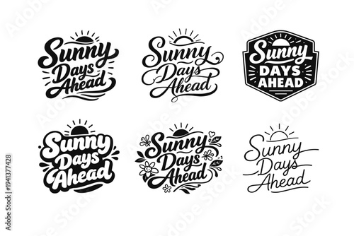Sunny Days Ahead. Set lettering. harmonious lettering variations of the same emblematic concept, each with different artistic interpretation (Bold