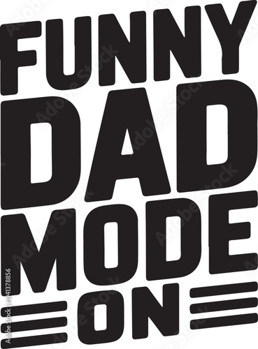 Funny Mode On Text Graphic Isolated On White Background Bold Typography