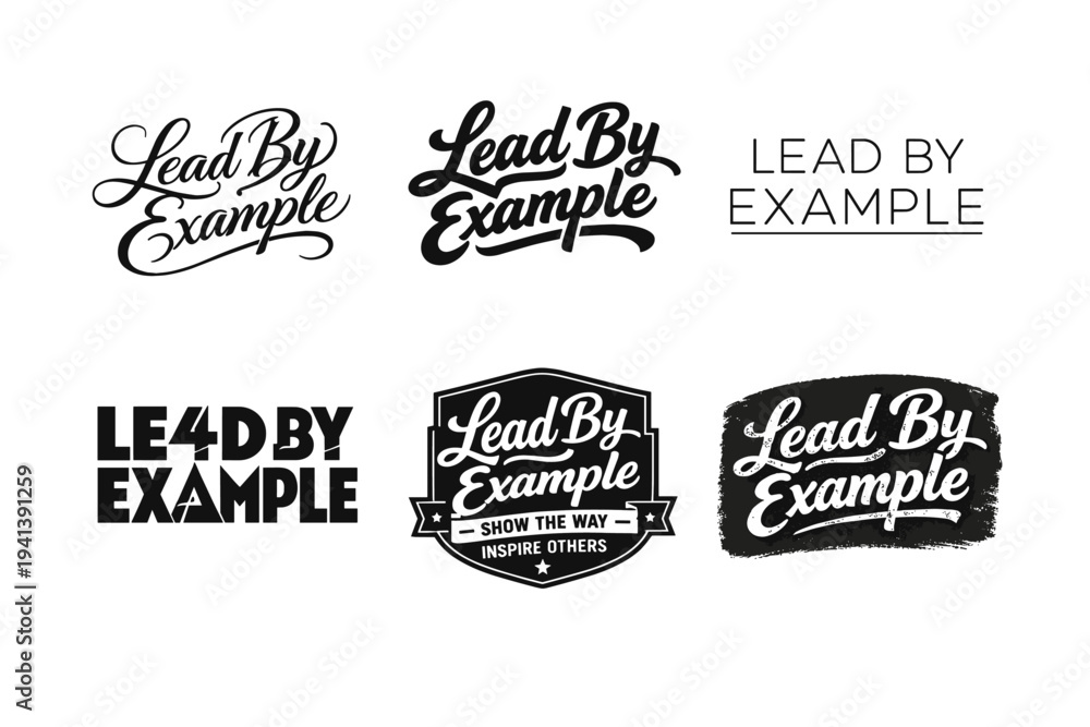 Fototapeta premium Lead By Example. Set lettering. harmonious lettering variations of the same emblematic concept, each with different artistic interpretation (Elegant script