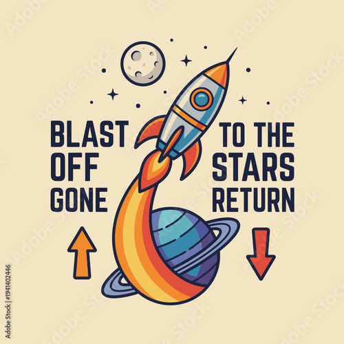 A whimsical and colorful design featuring a rocket blasting off into space, symbolizing adventure and exploration beyond Earth, appealing to space enthusiasts and dreamers alike.