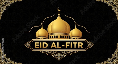 Celebratory depiction of eid al-fitr with a golden dome and decorative border.