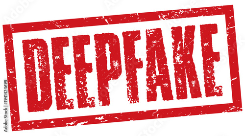 Deepfake red rubber stamp with grunge texture