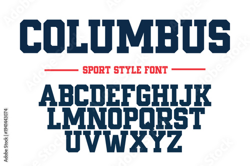Columbus college classic font. Vintage sports font in American style for T-shirt designs for football, baseball, and basketball teams. College, school and varsity style font, tackle twill. Vector 
