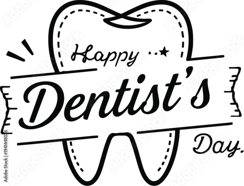   
Happy Dentist Day design with tooth ribbon banner and decorative stars symbolizing dental health appreciation vector illustration