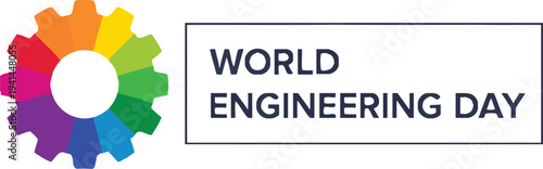 World Engineering Day design with colorful gear symbol and text celebrating innovation technology and sustainable development vector