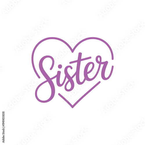 Foto A purple heart shape features the handwritten word sister inside
