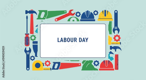 Happy Labour Day illustration with various tools and hard hats forming a frame around the text.