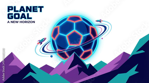 Futuristic planet goal soccer ball in space with rockets and mountains neon poster