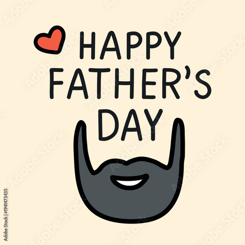 Happy Fathers Day card with beard icon and heart. Minimal cute illustration for holiday greetings, posters, prints and social media celebrations