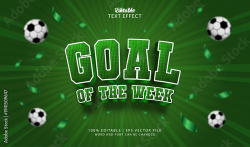 Goal of The Week Editable Text Effect Style 3d Bold Green Colours