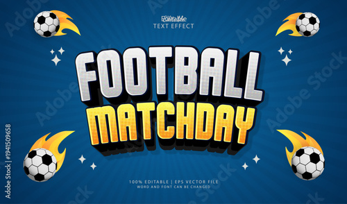 Football Matchday Editable Text Effect Style 3d Comic with ball fire