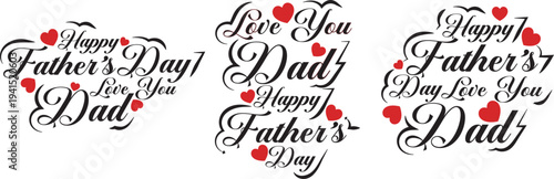 Set of "Love You Dad" and "Happy Father's Day" typography design