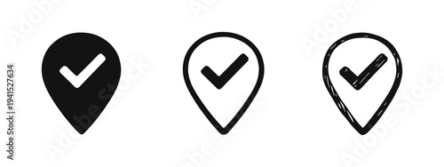 Confirmed Location Pin Icons Set. Map marker with checkmark symbol in solid, outline, and hand-drawn styles. Verified place concept.