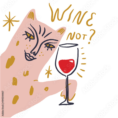 Wine Not Lettering Funny Sassy Cat Vector Clipart