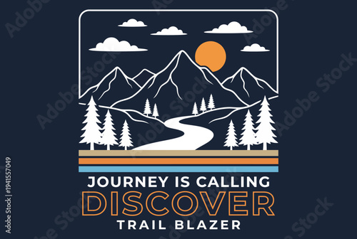 This striking image illustrates the journey of discovery with mountains in the background, inviting adventure seekers to explore the beautiful wilderness depicted in the artwork.