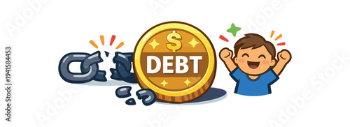 Colorful sticker-style scene with a gold coin labeled debt, a shattered chain, and a joyful person celebrating — perfect for debt relief, finance, or success visuals.