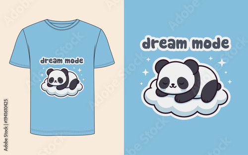 Dream mode panda design, perfect for a t-shirt or apparel. The design features a cute panda character sleeping peacefully on a fluffy cloud, surrounded by stars, embodying relaxation and dreams.