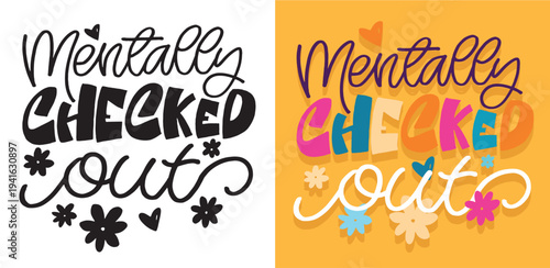 Funny hand drawn doodle lettering quote. Lettering for t-shirt design, mug print, bag print, clothes fashion. 100% hand drawn vector image.
