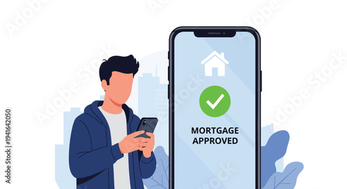 Flat vector illustration of young man receiving mortgage approval notification on smartphone with checkmark and house icon. Online banking and digital home loan process concept