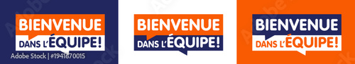 Bienvenue dans l'équipe !