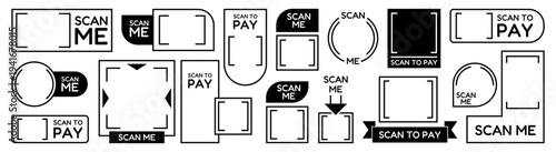 QR scan frame collection. Modern interface labels with scan me and scan to pay messages. Minimal UI style vector scanning templates