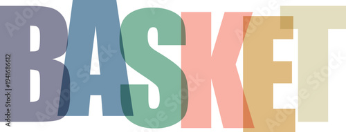 Multicolored Basket Word Text white background