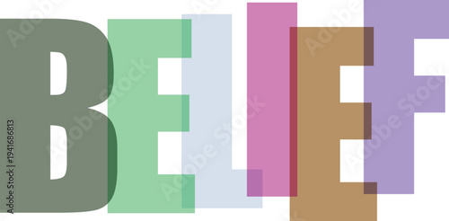 Multicolored Belief Word Isolated on White Background