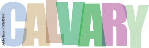 Multicolored Calvary Word Art white background