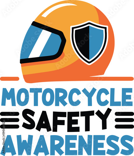 Motorcycle safety awareness graphic design with helmet and shield illustration
