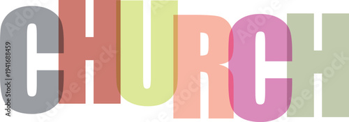 Multicolored Church Sign white background