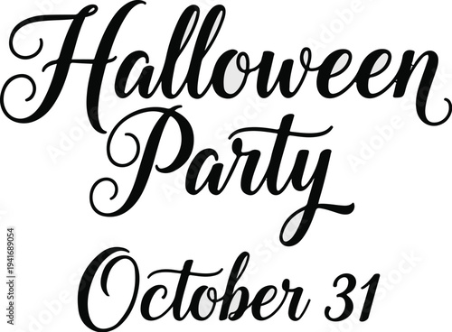 Elegant script announces a Halloween party on October 31st