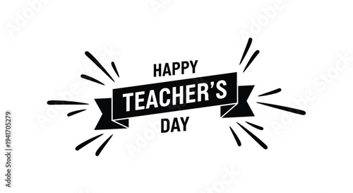 Happy Teacher Day message written in a black ribbon banner with stylized light rays on a white background.