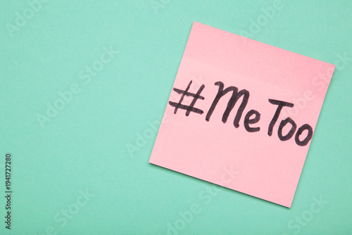Sticker with text: me too on mint background. Symbol of new movement against sexual harassment against women