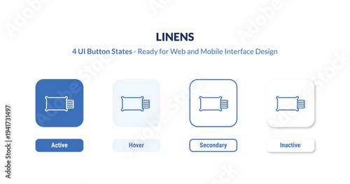 linens 4-state UI button. Outline icon kit from furniture & household collection. Thin linear linens, button, clothes editable vector. Minimal linens sign for web and mobile interface