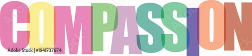 Multicolored Compassion Word Art white background