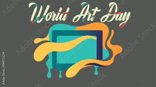 Vibrant World Art Day Illustration with Artistic Elements and Dynamic Color Splashes, Celebrating Creativity and Expression