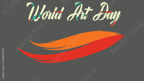 Vibrant World Art Day Illustration with Brushstroke Design - Celebrating Creativity and Artistic Expression on a Global Scale