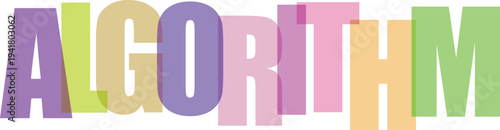 Multicolored Algorithm Text on White Background