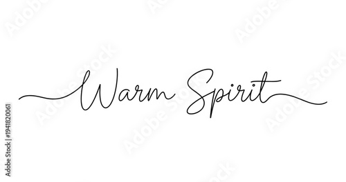 Warm spirit text in elegant handwritten style on white. No editable strokes