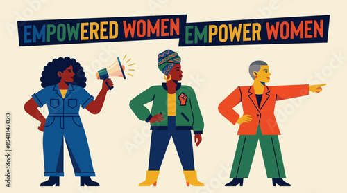 Diverse Group of Empowered Women Activists with Megaphone and Motivational Quote Empowered Women Empower Women Illustration