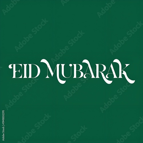 eid mubarak greeting with white elegant typography on solid dark green background