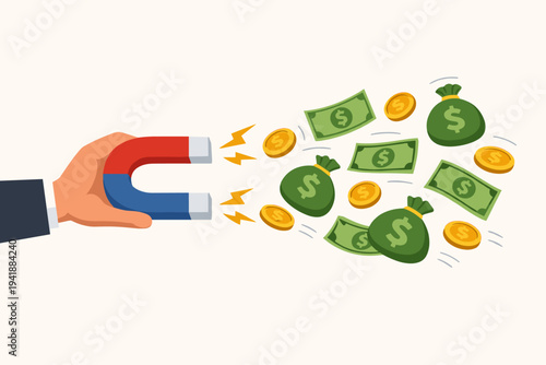 Hand holding a large horseshoe magnet attracting money, coins, dollar bills, and bags of cash. Business concept of financial success, wealth attraction, profit growth, and passive income.