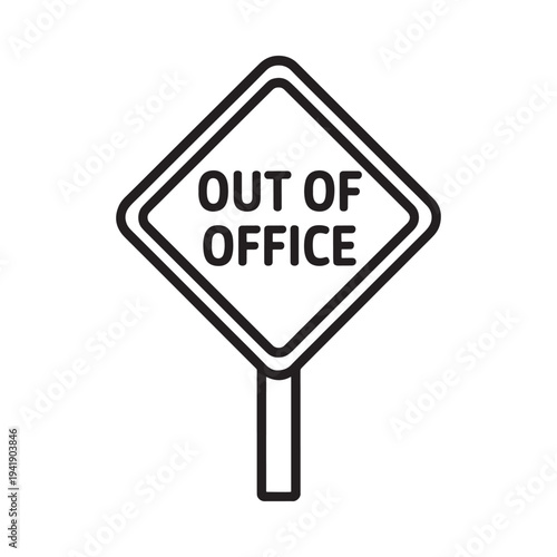 Simple black and white illustration of an out of office warning sign