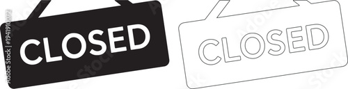 Black and white closed signs
